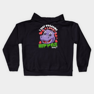 Cute I Just Freaking Love Hippos, Okay? Baby Hippo Kids Hoodie